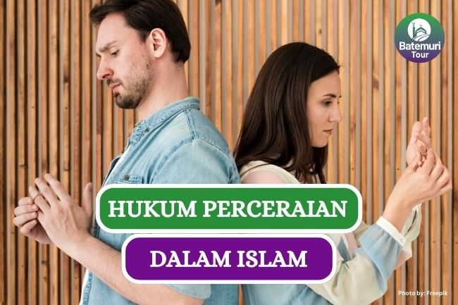 Bercerai? Ini Dia Hukumnya dalam Ajaran Islam